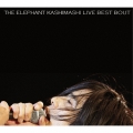 the fighting men's chronicle special THE ELEPHANT KASHIMASHI live BEST BOUT＜期間限定盤＞