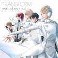 TRANSFORM/marvelous road＜初回限定盤B/WRITERZ盤＞