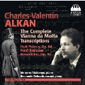 Charles-Valentin Alkan: The Complete Vianna da Motta Transcriptions