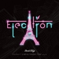Electron [Tokyo盤]