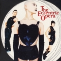 ジ・エキセントリック・オペラ