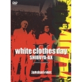 white clothes day II
