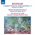 Respighi: Complete Works for Violin and Piano Vol.2, etc