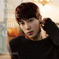 The future with U [CD+DVD]＜初回限定盤Type-A＞