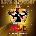 35th ANNIVERSARY BEST ALBUM スタ☆レビ -LIVE & STUDIO-＜通常盤＞