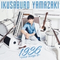 1936 ～your songs II～＜通常盤＞