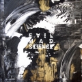 EVIL MAD SCIENCE [CD+DVD]＜初回限定盤＞