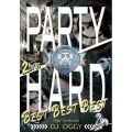 Party Hard Best Best Best