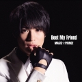 Best My Friend ("平野泰新"盤)＜初回限定盤＞