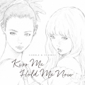 Kiss Me/Hold Me Now＜限定アナログ盤＞
