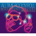 ALL TIME ROCK 'N' ROLL＜通常盤＞