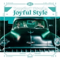 Joyful Style [CD+DVD]＜初回生産限定盤B＞
