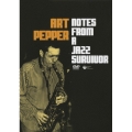 アート・ペッパー / ジャズ・サヴァイヴァー＜初回生産限定盤＞