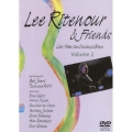 リー・リトナー＆フレンズ・ライヴ　Ｖｏｌ．２＜初回生産限定盤＞
