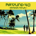 AROUND40 ～BOSSA NOVA～
