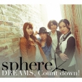 DREAMS, Count down! [CD+DVD]＜初回生産限定盤A＞