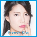 French Kiss [CD+DVD]＜初回生産限定盤TYPE-C＞