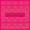MIKA NAKASHIMA TRIBUTE [CD+オリジナルコースター]＜初回生産限定盤＞