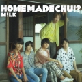HOME MADE CHU!?＜通常盤＞