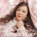 Reminiscence＜初回生産限定盤＞