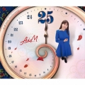 25 [2CD+Blu-ray Disc]＜初回限定盤＞