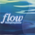 フロウ～ヒーリング・コンピレーション～