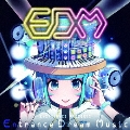 EXIT TUNES PRESENTS Entrance Dream Music