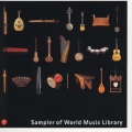 音の世界遺産～ワールド・ミュージック・ライブラリー・スーパー・ダイジェスト《ワールド・ミュージック・ライブラリー》