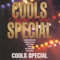 COOLS SPECIAL～Super Live～