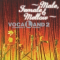 VOCALAND 2 ～Male, Female & Mellow～