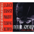 Gidon Kremer - J.S.Bach, Ernst, Prokofiev, Tchaikovsky, Beethoven
