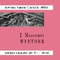 Massenet: Werther - Highlights