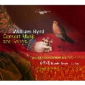 W.Byrd: Consort Music and Songs