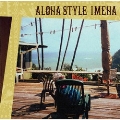 Aloha Style