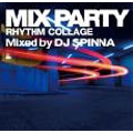 MIX PARTY～RHYTHM COLLAGE