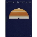 Return of the girl: Mini Album(Galaxy ver.)(日本限定特典付)