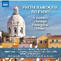 From Baroque to Fado: A Journey Through Portuguese Music