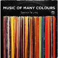 MUSIC OF MANY COLOURS