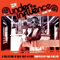 Under the Influence Vol.2 : Compiled by Paul Phillips