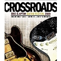 Crossroads Guitar Festival 2010 : Super Jewel Case Edition