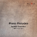 アウレリオ・カノニチ: ピアノのための前奏曲集