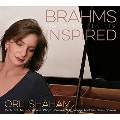 ブラームス: 6つの小品 Op.118、ブルース・アドルフ: わが内なるブラームス(間奏曲)、他