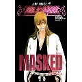 BLEACH -ブリーチ- OFFICIAL CHARACTER BOOK 2 MASKED