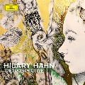 Retrospective - The Art of Hilary Hahn