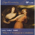 Handel: L'Allegro, Il Penseroso ed Il Moderato