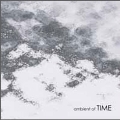 ambient of TIME