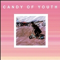 CANDY OF YOUTH