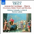 クラウス: 歌劇「カルタゴのイーニアス」より 管弦楽作品集