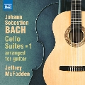 J.S.バッハ: 無伴奏チェロ組曲 第1集 - J.マクファーデンによるギター編