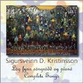 Sigursveins D. Kristinssonar: Complete Songs